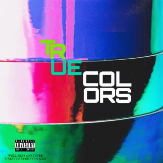 TRUECOLORS by Brxdley