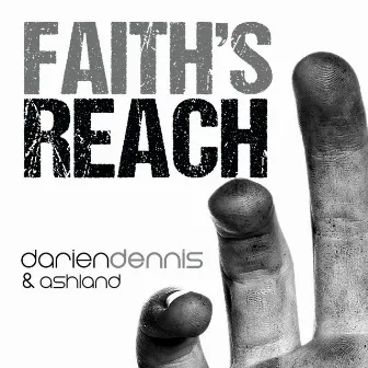 Faith's Reach by Ashland