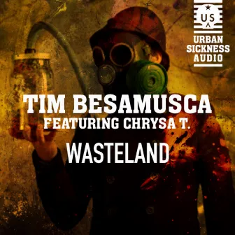 Wasteland by Tim Besamusca