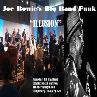 Illusion (Live) by Joseph Bowie