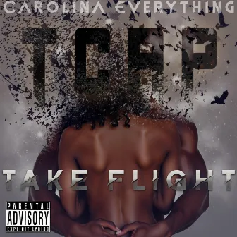 Take Flight by Carolina Everything