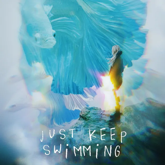 Just Keep Swimming