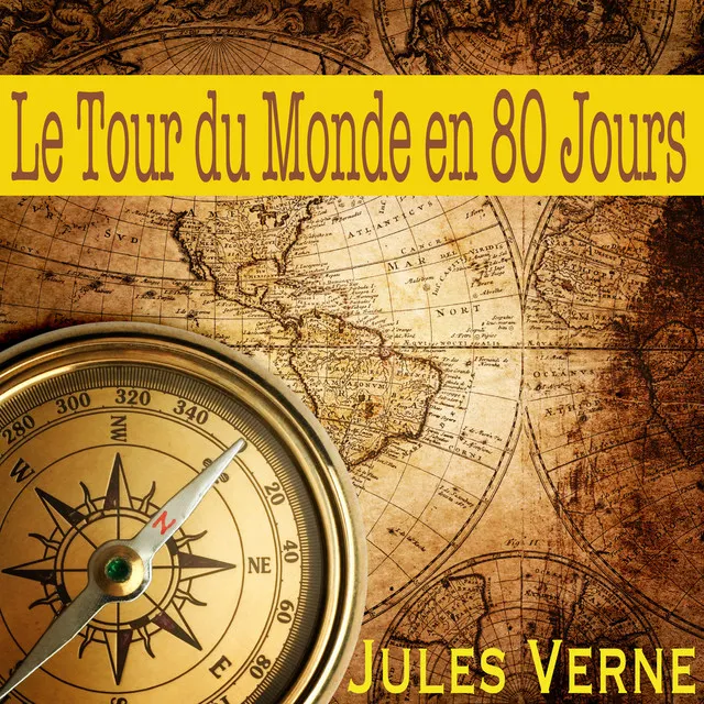 Chapitre 5, Le Tour du Monde en 80 Jours, Jules Verne - Livre audio