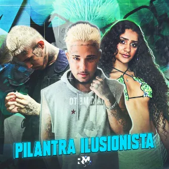 Pilantra Ilusionista by Mc Melissa