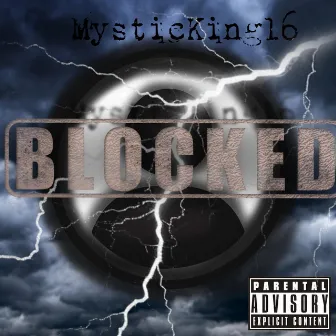 Blocked by MysticKing16