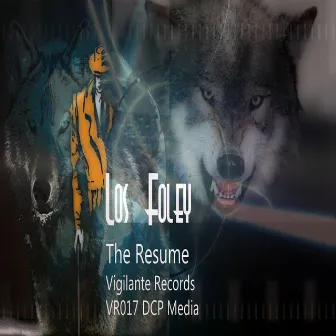 The Resume by Los Foley