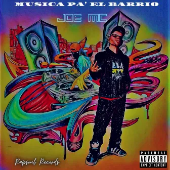 MUSICA PAL' BARRIO by Joe Mc