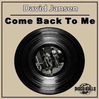 Come Back To Me by David Jansen