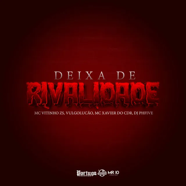 Deixa de Rivalidade