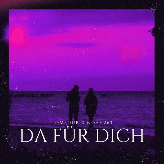 Da Für Dich