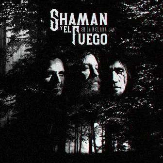 En la Helada by Shaman y el Fuego