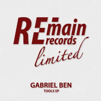 Tools EP by Gabriel Ben