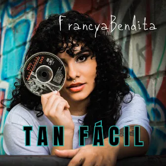 Tan Fácil by FRANCYA BENDITA