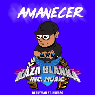 Amanecer by Kaza Blanka Inc. Music