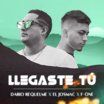 Llegaste Tú by El Josmac