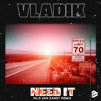 Need It (Nils van Zandt Radio Edit) by Vladik