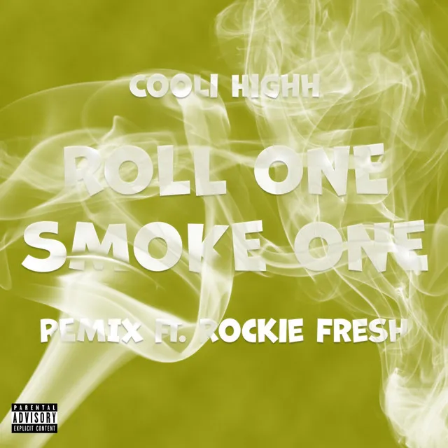 Roll One Smoke One - Remix