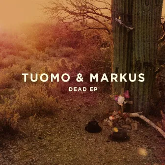 Dead EP by Tuomo & Markus