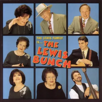 The Lewis Bunch by Lewis Family