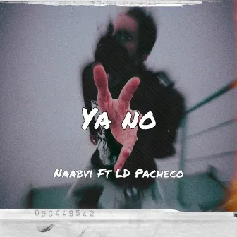 Ya no by Naabvi