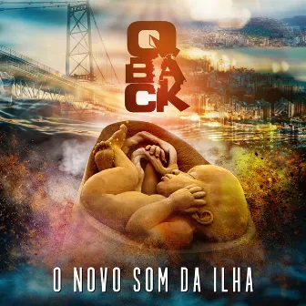 O Novo Som da Ilha by Qback