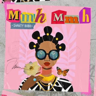 Mm'h Mmh by Shanty Bobo