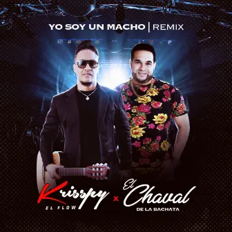 Yo Soy Un Macho (Remix) by Krisspy