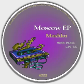 Moscow EP by Moshko