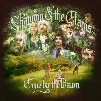 Gone by the Dawn by Shannon & The Clams