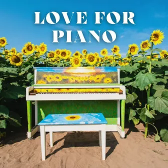 Love for Piano by Piano Relaxium