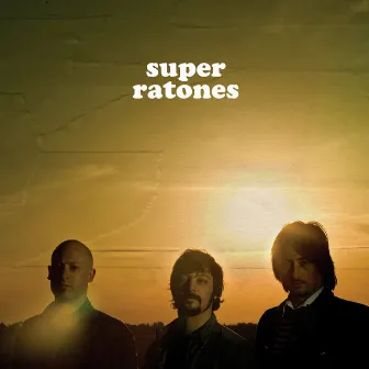 Super Ratones by Super Ratones