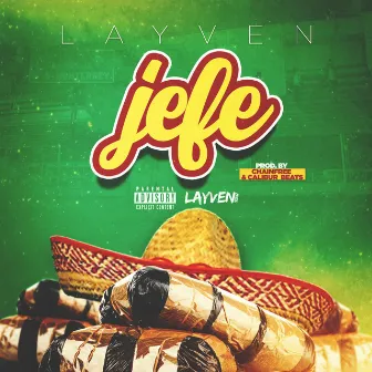 Jefe by Layven