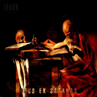 Deus Ex Satanas by Sewer