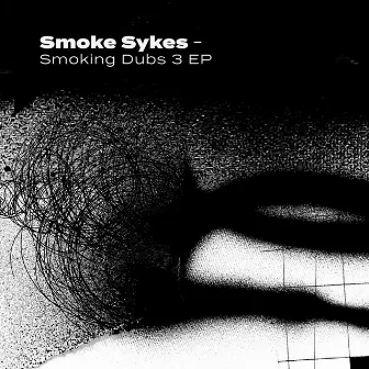 Smoking Dubs 3 by Smoke Sykes