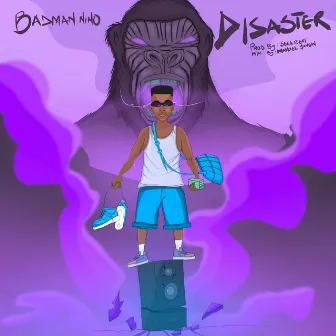 Disaster by Badman Nino