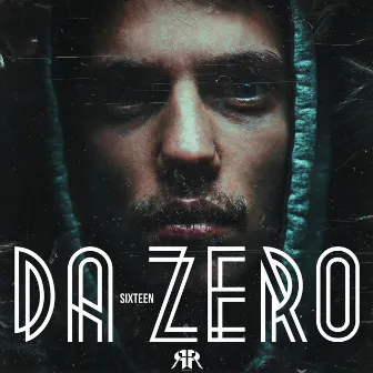 Da Zero by Sixteen 16