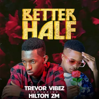 Better Half by 