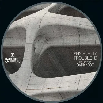 Trouble D by Spin Fidelity