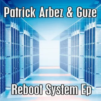 Reboot System E.P. by GuZe