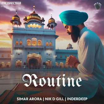 Routine by Nik D Gill