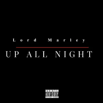 up all night by Muyeez