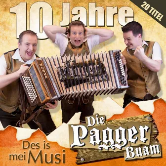 Des is mei Musi by Die Pagger Buam