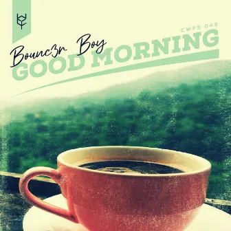 Good Morning by Bounc3r Boy