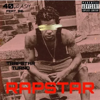 RAPSTAR* by 40.CASH