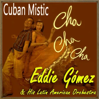 Cuban Mistic by Eddie Gómez