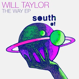 The Way EP by Will Taylor (UK)