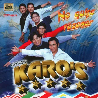 No Quise Razonar by Grupo Karo's