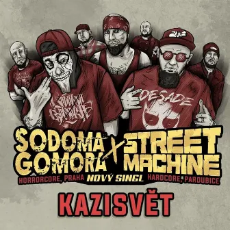 Kazisvět by Sodoma Gomora