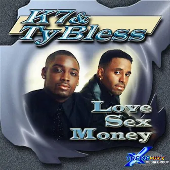 Love, Sex, Money by Ty Bless