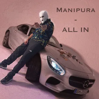 All In by Manipura